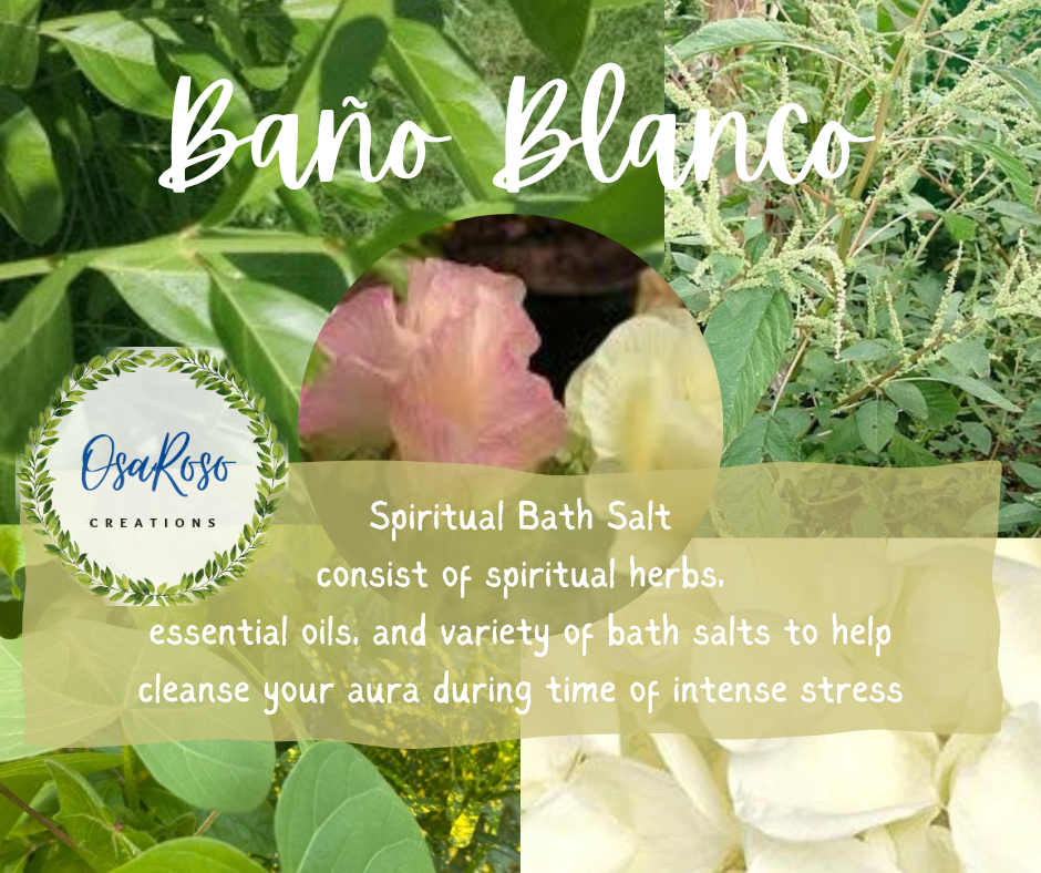 Bano Blanco/White Spiritual Bath/Cleansing Bath